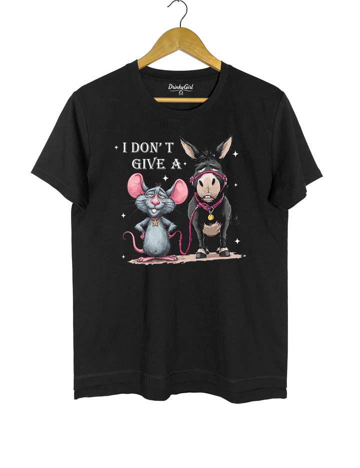 I Don't Give A Rat's Ass