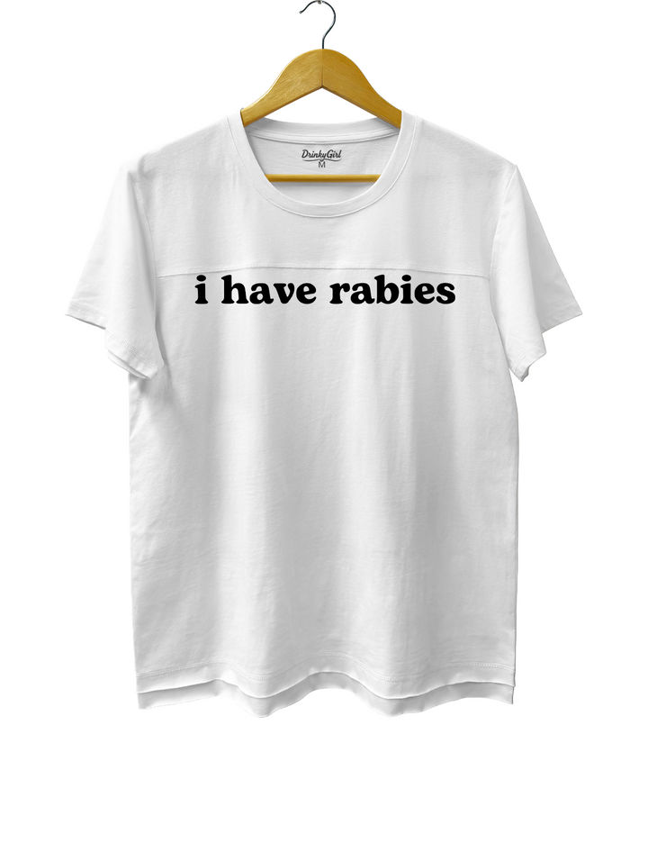 I Have Rabies Tee