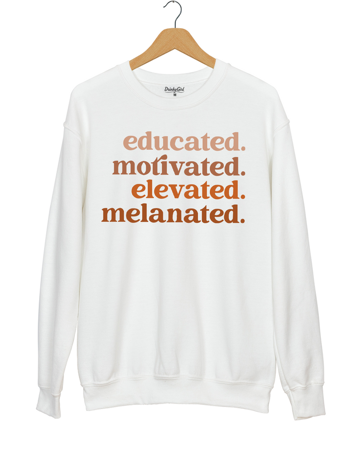 Educated Motivated Melanated Sweatshirt