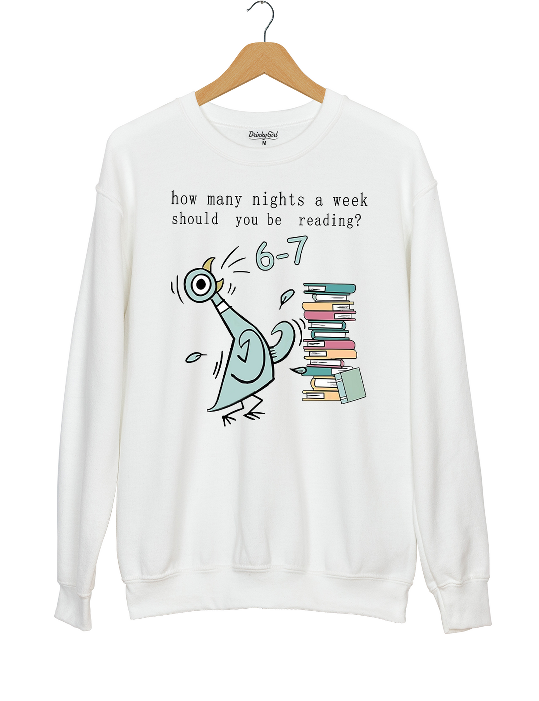 How Many Nights A Week Should You Be Reading 6-7 Sweatshirt