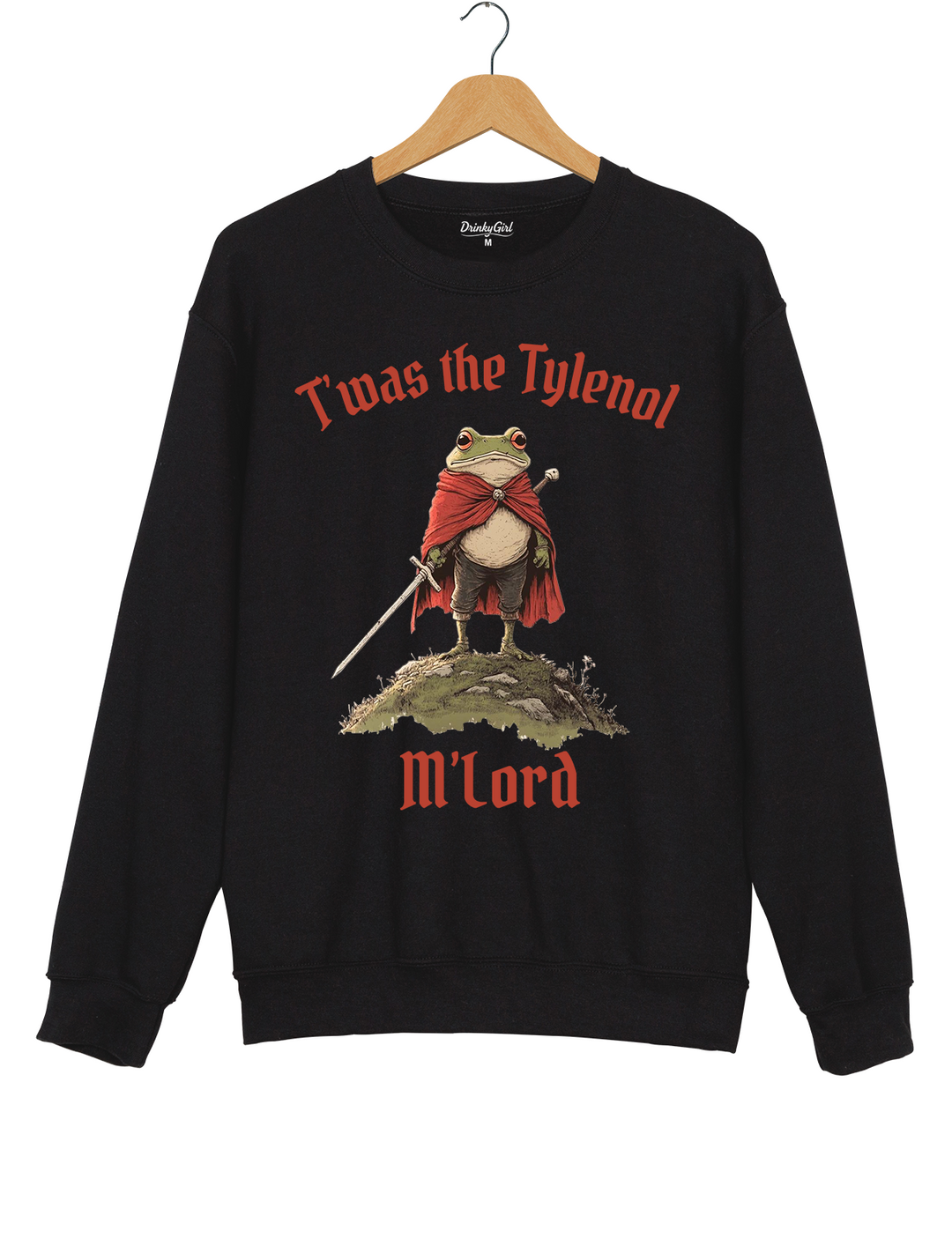 Twas the Tylenol M'lord Funny Frog Libera Sweatshirt