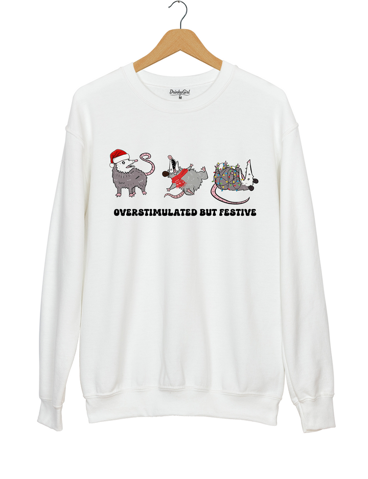 Overstimulated But Festive Possum Christmas Sweatshirt