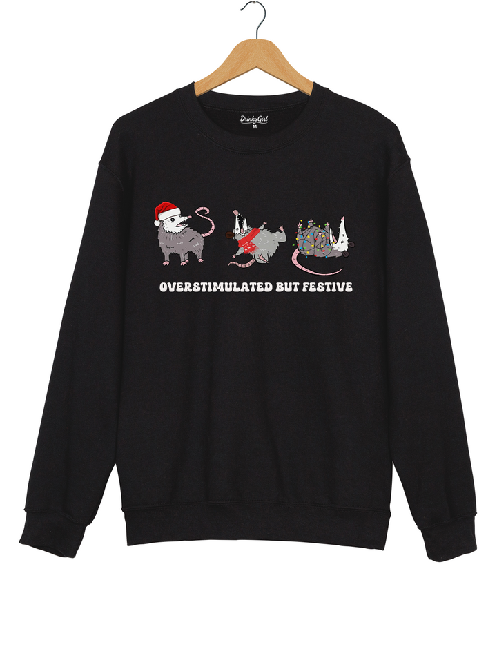 Overstimulated But Festive Possum Christmas Sweatshirt